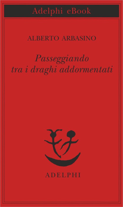 Passeggiando tra i draghi addormentati