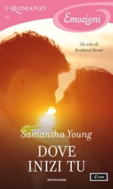 Dove inizi tu (I Romanzi Emozioni) - Samantha Young