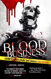 Blood Business - Joshua Viola, Mario Acevedo & Chris Holm