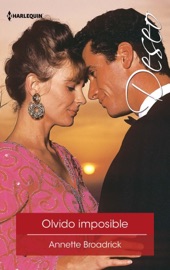 Olvido imposible - Annette Broadrick