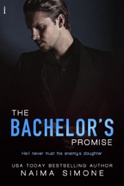 The Bachelor's Promise - Naima Simone