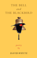 The Bell and The Blackbird - David Whyte Cover Art