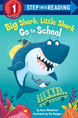 Read: Book Big Shark, Little Shark Go to School