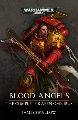 Read: Blood Angels: The Complete Book Rafen Omnibus
