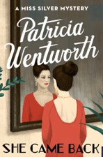 She Came Back - Patricia Wentworth Cover Art