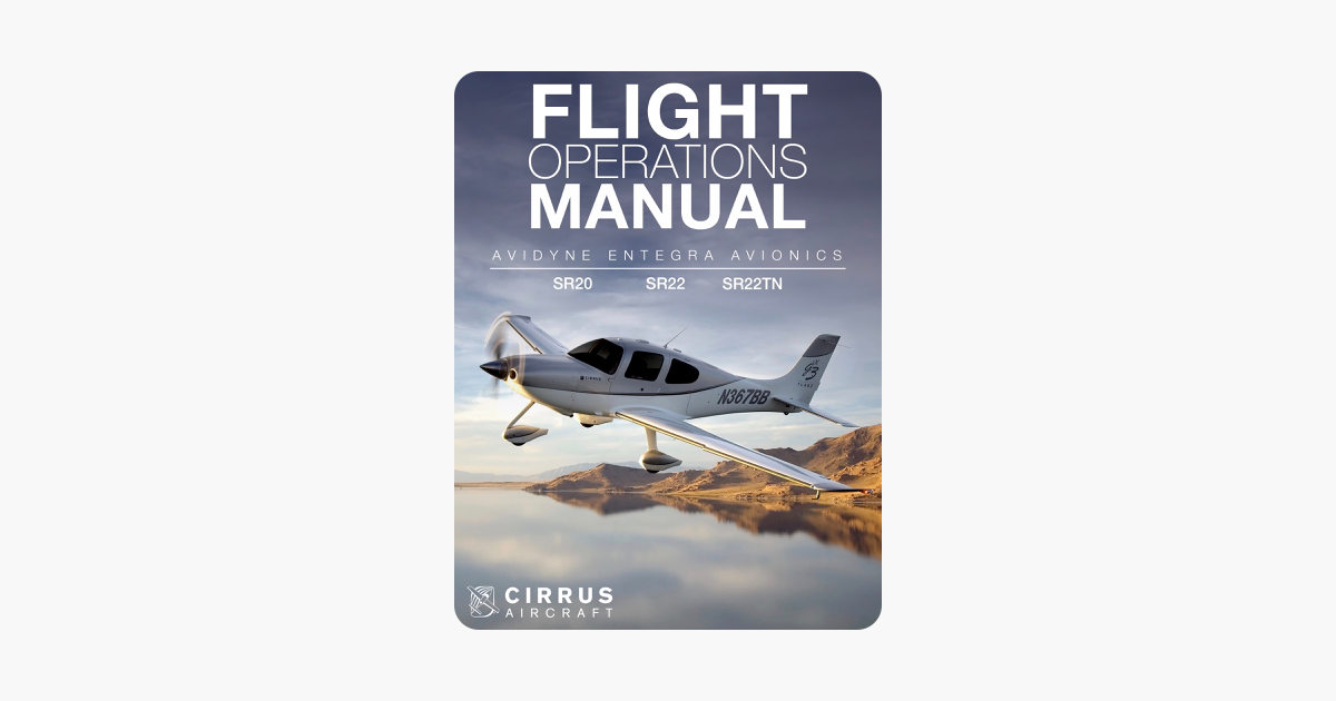 Flight Operations Manual - Cirrus Aircraft Flight Operations Manual - Cirrus Aircraft