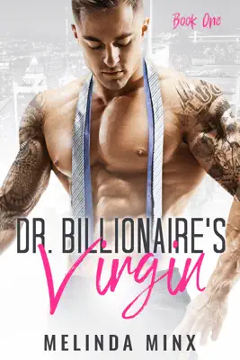 Dr. Billionaire's Virgin by Melinda Minx book
