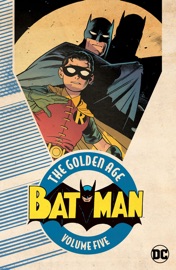 Batman: The Golden Age Vol. 5 - Bill Finger, Don Cameron, Bob Kane & Jerry Robinson