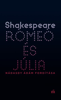 Rómeó és Júlia - William Shakespeare