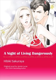 A Night Of Living Dangerously - Hibiki Sakuraya