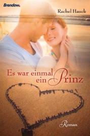 Es war einmal ein Prinz - Rachel Hauck