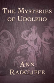The Mysteries of Udolpho - Ann Radcliffe