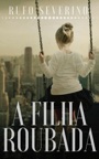 A filha roubada