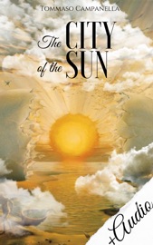 The City of the Sun - Tommaso Campanella