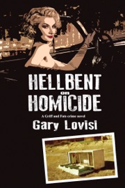 Hellbent on Homicide - Gary Lovisi