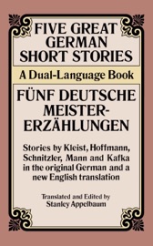 Five Great German Short Stories - Stanley Appelbaum