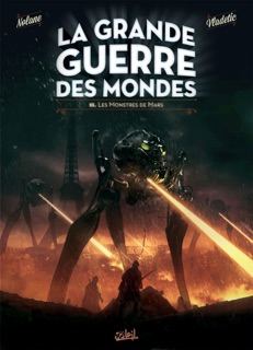 La Grande Guerre des mondes T03 by Richard D.Nolane & Zeljko Vladetic