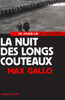 La Nuit des longs couteaux - Max Gallo