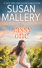 The Sassy One - Susan Mallery Cover Art