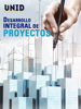 Desarrollo de Proyectos - Salvador Galván Borja & Editorial Digital UNID