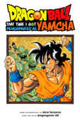 Dragon Ball: That Time I Got Reincarnated as Yamcha! - dragongarow LEE