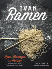 Ivan Ramen - Ivan Orkin &amp; Chris Ying Cover Art