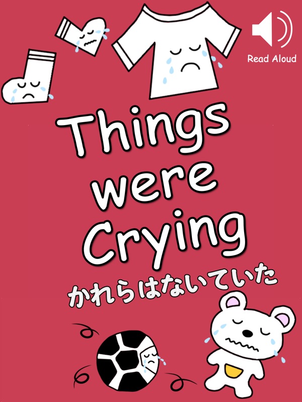 Things were Crying - Read Aloud