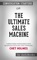 The Ultimate Sales Machine: Turbocharge Your Business