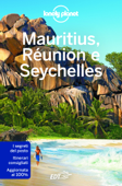 Mauritius, Réunion e Seychelles - Lonely Planet, Jean-Bernard Carillet & Anthony Ham