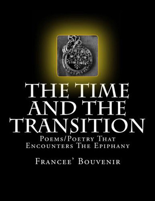 The Time And The Transition