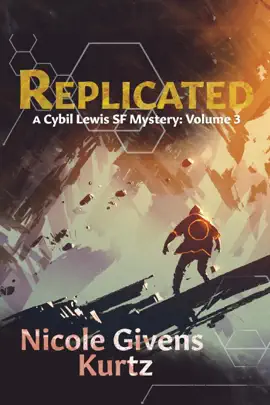 Read: Replicated: A Cybil Lewis SF Mystery Book