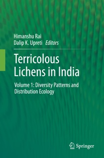 Terricolous Lichens in India by Himanshu Rai & Dalip K. Upreti