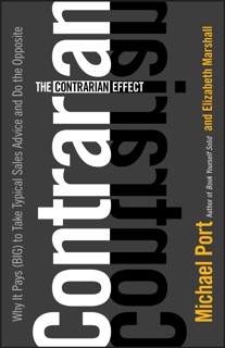 The Contrarian Effect by Michael Port & Elizabeth Marshall