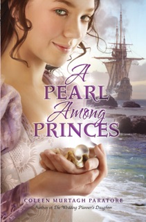 A Pearl Among Princes by Coleen Murtagh Paratore