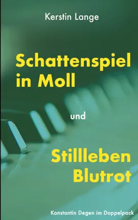 Read: Book Schattenspiel in Moll und Stillleben Blutrot