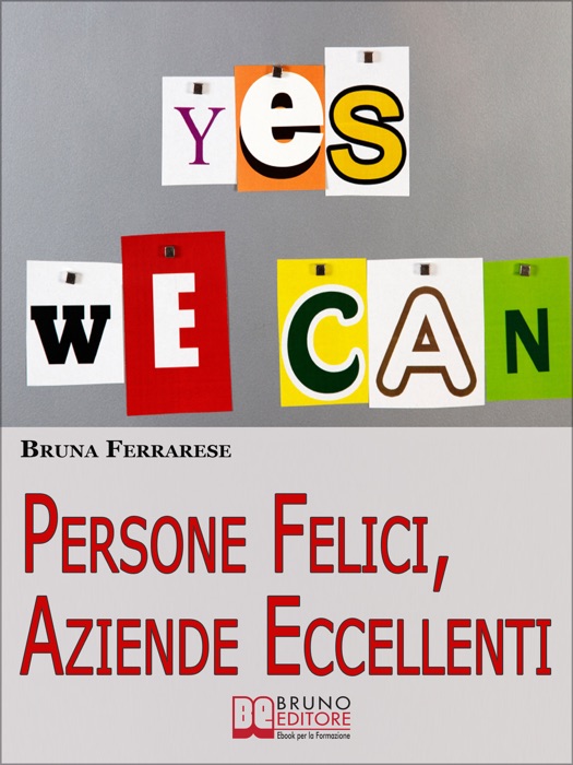 Persone Felici, Aziende Eccellenti