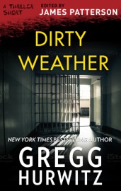 Dirty Weather - Gregg Hurwitz
