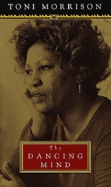 The Dancing Mind - Toni Morrison