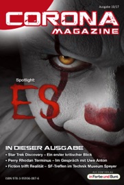 Corona Magazine 10/2017: Oktober 2017 - Uwe Anton, Pia Fauerbach, Armin Rößler, Reiner Krauss, Bettina Petrik, Thorsten Walch, Alexandra Trinley, Jan Niklas Meier, Frank Stein, Sven Wedekin, Birgit Schwenger, Marcus Haas, Muriel Witthoff, Bernd Perplies, Anna Pyzalski, Eric Zerm, iFuB-Verlag, Jennifer Christina Michels & Mike Hillenbrand