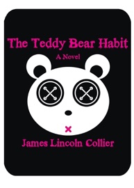 The Teddy Bear Habit - James Lincoln Collier