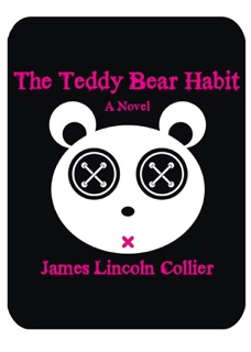 The Teddy Bear Habit by James Lincoln Collier