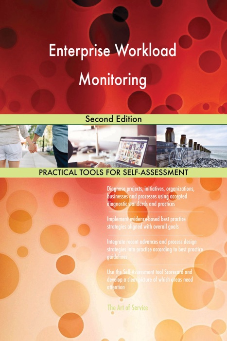 Enterprise Workload Monitoring Second Edition