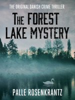 Palle Rosenkrantz & David Young - The Forest Lake Mystery artwork