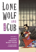 Lone Wolf and Cub Volume 7: Cloud Dragon, Wind Tiger - Kazuo Koike & Goseki Kojima