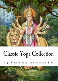 Classic Yoga Collection - Yogi Ramacharaka & Pancham Sinh