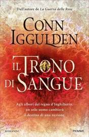 Il trono di sangue - Conn Iggulden