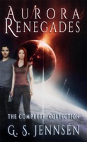 Aurora Renegades: The Complete Collection