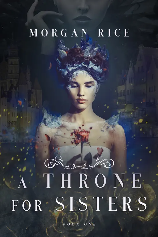A Throne for Sisters (A Throne for Sisters—Book One)