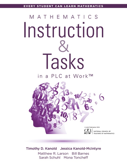 Mathematics Instruction and Tasks in a PLC at Work™