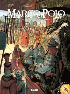 Marco Polo - Tome 02 by Didier Convard, Eric Adam, Christian Clot & Fabio Bono